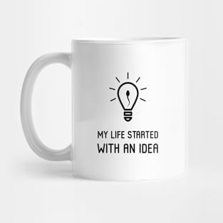 My life started with an Idea Mug